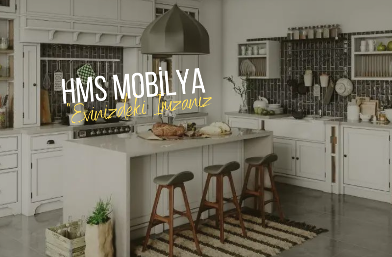 HMS Mobilya Olarak Size Neler Sunuyoruz?
